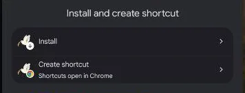 Install and create shortcut: Install or Create shortcut